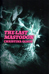 The Last Mastodon cover