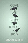 come late to the love of birds cover